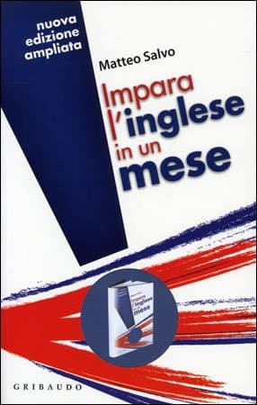 Impara l'Inglese in un Mese - Matteo Salvo