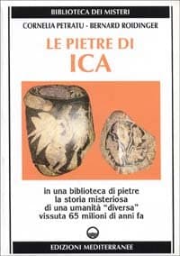 Le Pietre di Ica - Cornelia Petratu - Bernard Roidinger