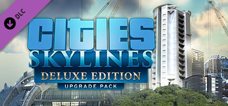 Cities: Skylines - Deluxe Edition Upgrade Pack EUROPE